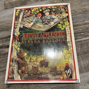 Johnny Appleseed by Steven Kellogg 1988 hardback